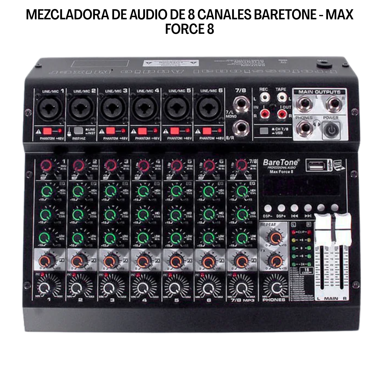 Mezclador Baretone MAX FORCE 8 canales para eventos en vivo
